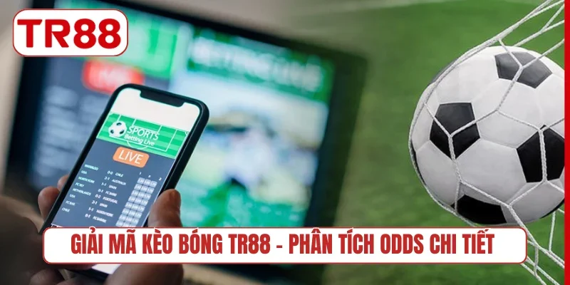 Giải mã kèo bóng