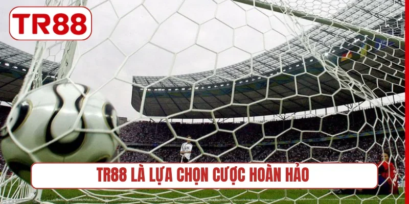 TR88 là lựa chọn cược hoàn hảo